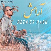 Reza Es Hagh - Aramesh