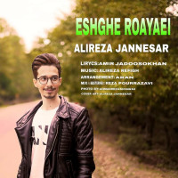 Alireza Jannesar - Eshghe Royaei