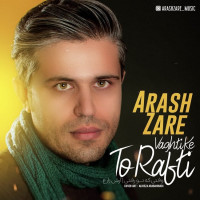 Arash Zare - Vaghti Ke To Rafti