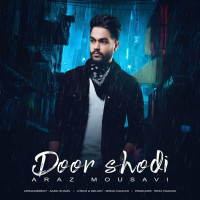 Araz Mousavi - Door Shodi