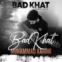 Mohammad Karimi - Bad Khat