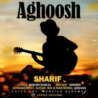 Sharif - Aghoosh