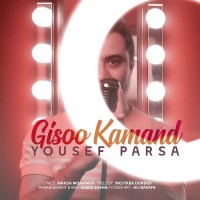 Yousef Parsa - Gisoo Kamand