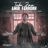 Amir Farrokh - Tabe Jan