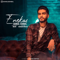 Danial Eghbal - Enekas