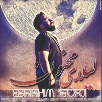 Ebrahim Gorji - Leilaye Majnoon