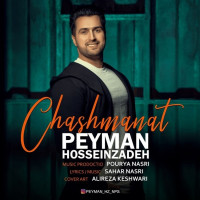 Peyman Hosseinzadeh - Chashmanat