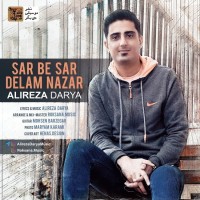 Alireza Darya - Sar Be Sar Delam Nazar