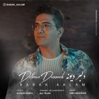 Babak Aalam - Delbare Divooneh