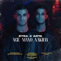 Etra & Arta - Age Mano Nakhay