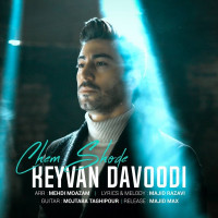 Keyvan Davoodi - Chem Shode