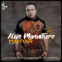 Mahyar - Miniature Zendeh