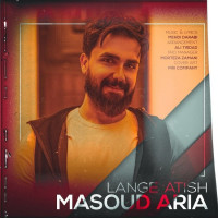 Masoud Aria - Lange Atish