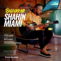 Shahin Miami - Bigharar