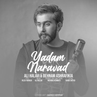 Ali Halavi & Behnam Ashrafikia - Yadam Naravad