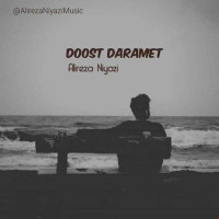 Alireza Niyazi - Doost Daramet