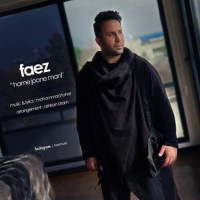 Faez - Hame Joone Mani