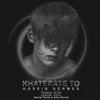 Hosein Hermes - Khaterate To