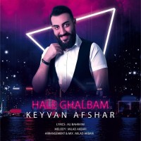 Keyvan Afshar - Hale Ghalbam