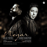 Majid Yahyaei Ft Hamid Samieipour - Negar