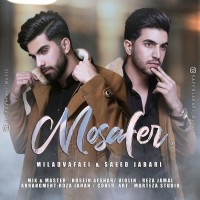 Milad Vafaei & Saeed Jabbari - Mosafer