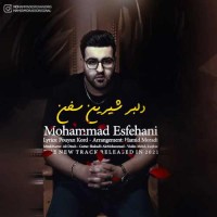 Mohammad Esfahani - Delbare Shirin Sokhan