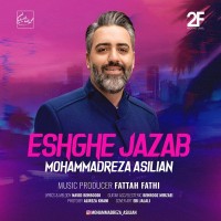Mohammadreza Asilian - Eshghe Jazab