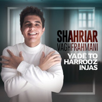 Shahriar Vaghf Rahmani - Yade To Har Rooz Injas