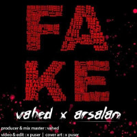 Vahed & Arsalan Payband - Fake