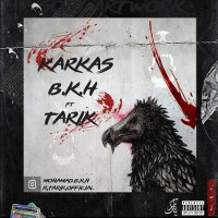 B.K.H Ft Tarik - Karkas