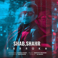 Farrokh Gharib - Shab Shahr