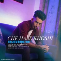 Hashem Ramezani - Che Hale Khoshi