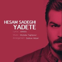 Hesam Sadeghi - Yadete