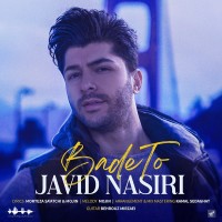 Javid Nasiri - Bade To