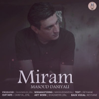 Masoud Daniyali - Miram