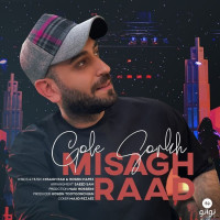 Misagh Raad - Gole Sorkh