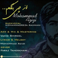 Mohammad Azizi - Az Chi Begam