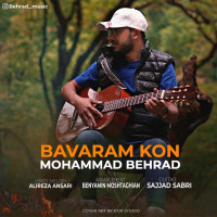 Mohammad Behrad - Bavaram Kon