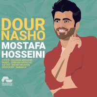Mostafa Hosseini - Door Nasho