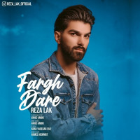 Reza Lak - Fargh Dare