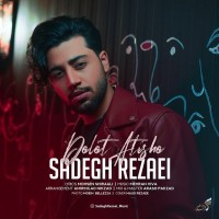 Sadegh Rezaei - Delet Atishe