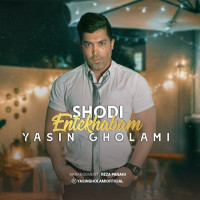 Yasin Gholami - Shodi Entekhabam