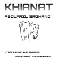 Abolfazl Saghandi - Khianat