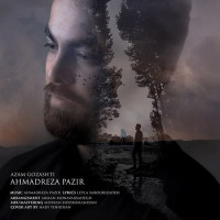 Ahmadreza Pazir - Azam Gozashti