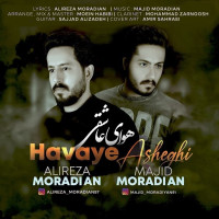 Alireza Moradian & Majid Moradian - Havaye Asheghi