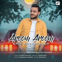 Amir Abbaszadeh - Aroom Aroom