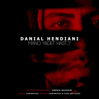 Danial Hendiani - Mano Yadet Hast