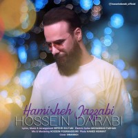 Hossein Darabi - Hamishe Jazzabi