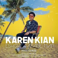 Karen Kian - Eshghe Jazabe Man