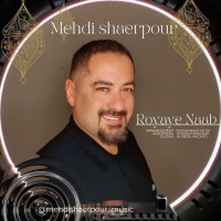 Mehdi Shaerpour - Royaye Naab